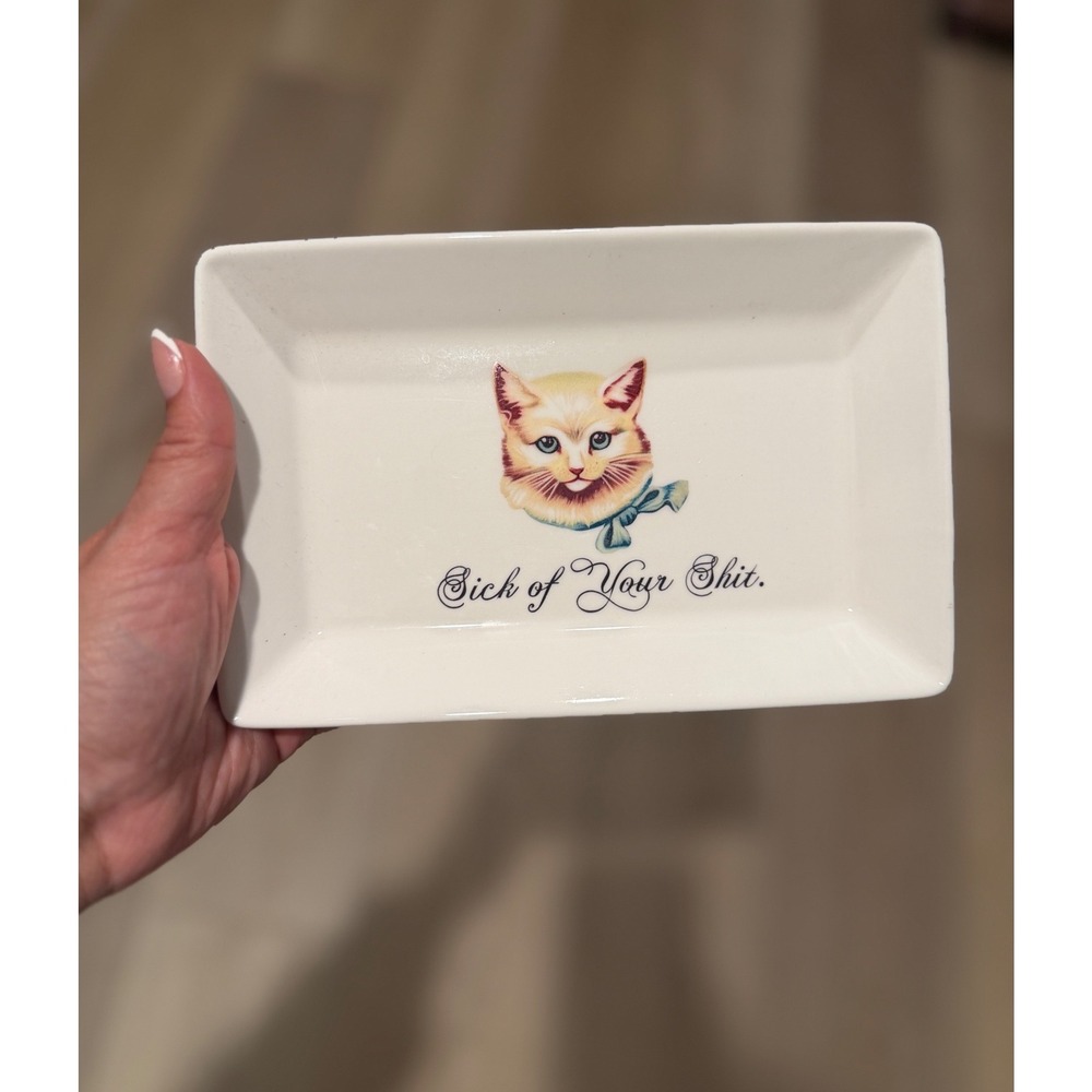Dirty Lola Sick of Your S*** Cat Trinket Tray White Ceramic Decorative Dish